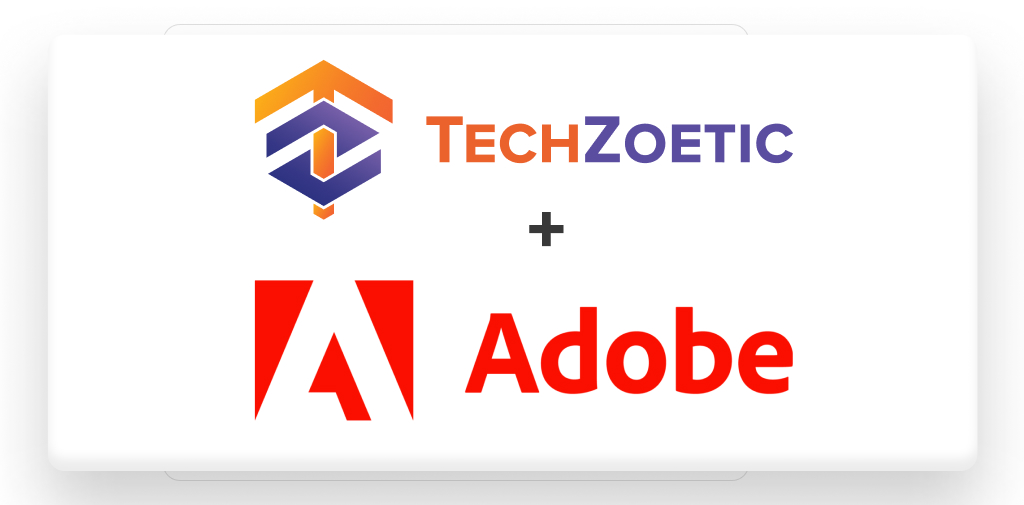 TechZoetic Is Now an Adobe Certified Reseller